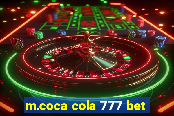 m.coca cola 777 bet